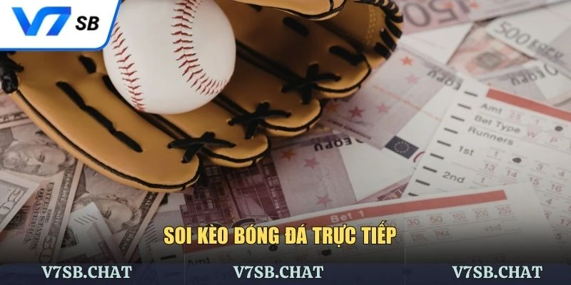 Soi Kèo Bóng Đá Trực Tiếp - Phân Tích Tỷ Lệ Chuẩn Xác